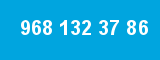 968 132 37 86 968 132 37 86